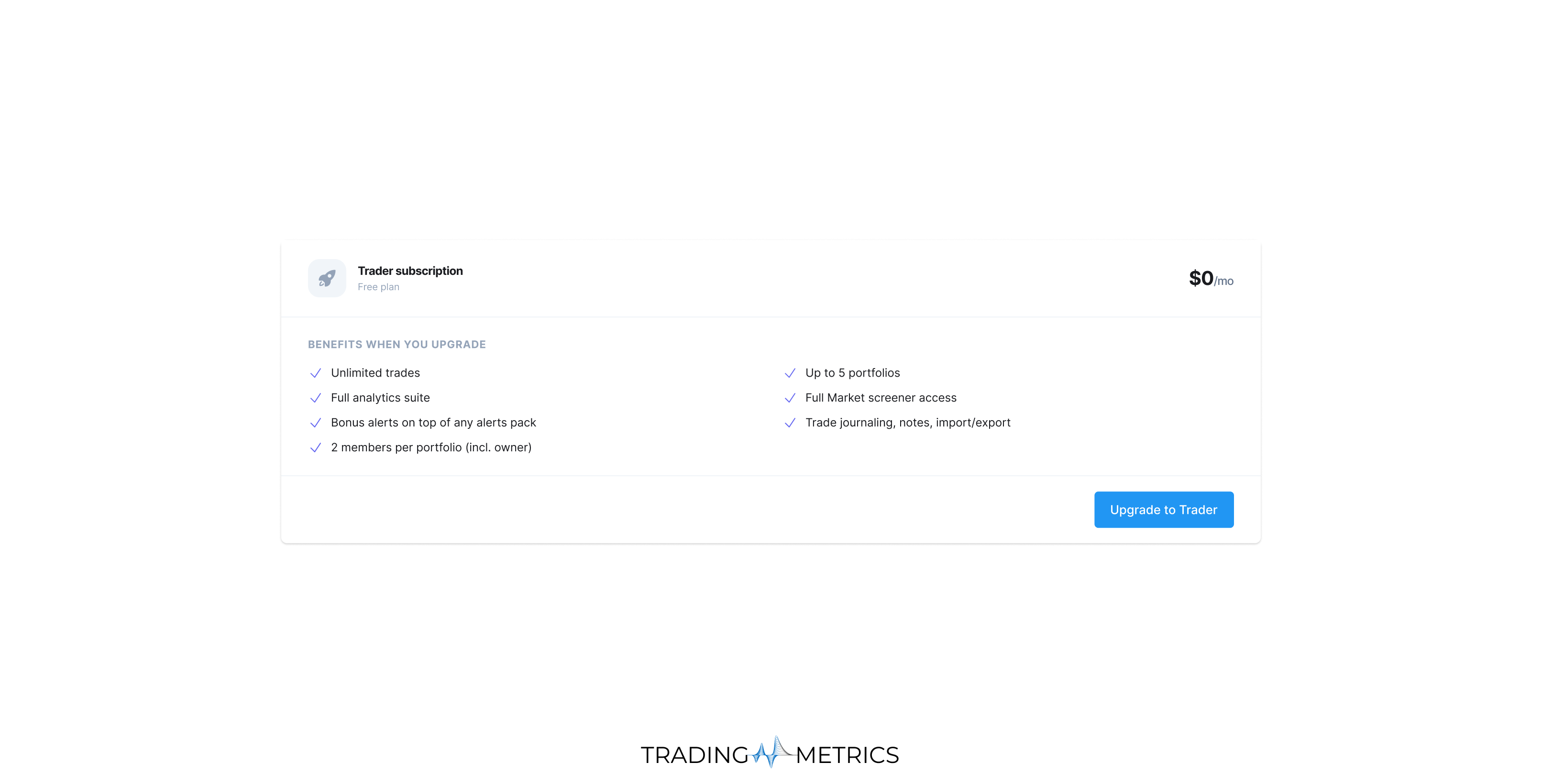 Trader subscription benefits